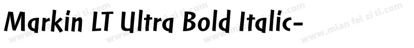Markin LT Ultra Bold Italic字体转换